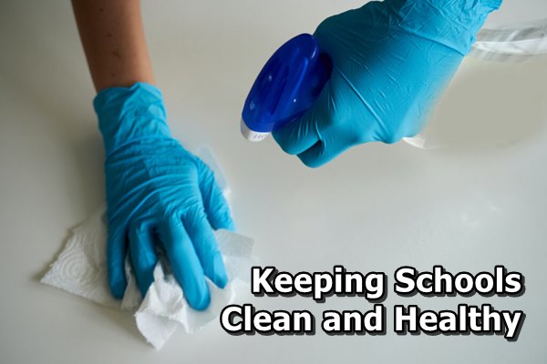 Keeping Schools Clean and Healthy